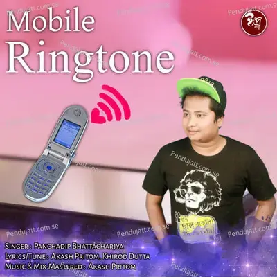 Mobile Ringtone - Panchadip Bhattacharjya album cover 