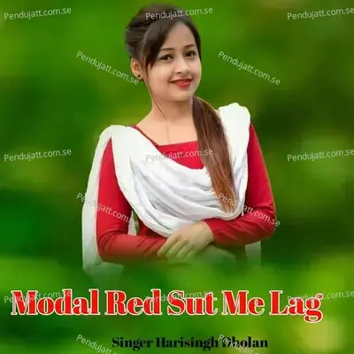 Modal Red Sut Me Lag - Harisingh dholan