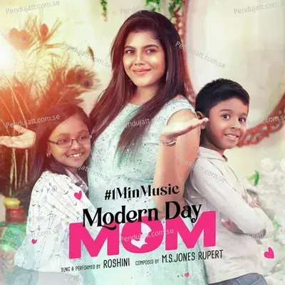 Modern Day Mom - 1 Min Music - Roshini album cover 