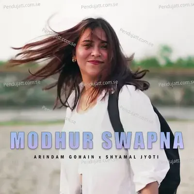 Modhur Swapna - Arindam Gohain album cover 