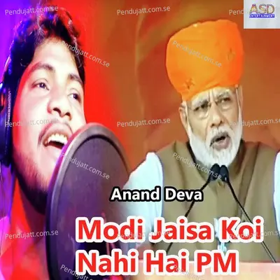 Modi Jaisa Koi Nahi Hai Pm - Anand Deva album cover 
