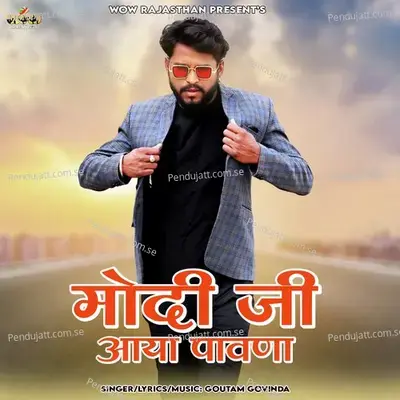 Modi Ji Aaya Pawna - Goutam Govinda album cover 