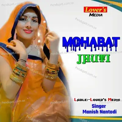 Mohabat Jhuti - Manish Nantodi album cover 