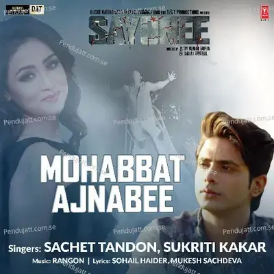 Mohabbat Ajnabee - Sachet Tandon album cover 