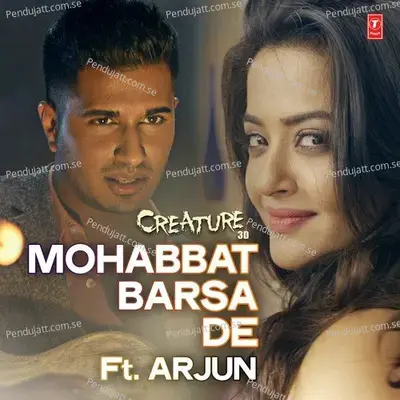 Mohabbat Barsa De mp3 song