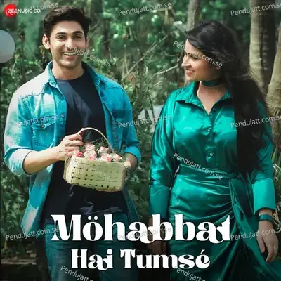 Mohabbat Hai Tumse - Aakanksha Sharma album cover 