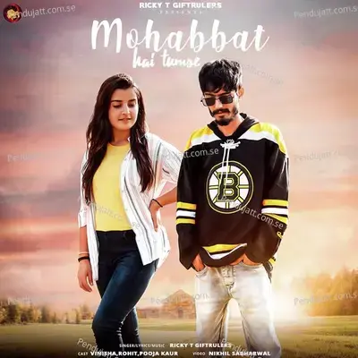 Mohabbat Hai Tumse - Ricky T GiftRulers album cover 