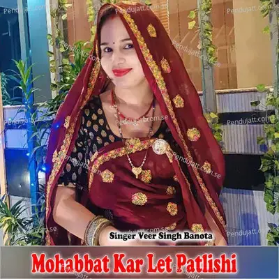 Mohabbat Kar Let Patlishi - Veer Singh banota album cover 