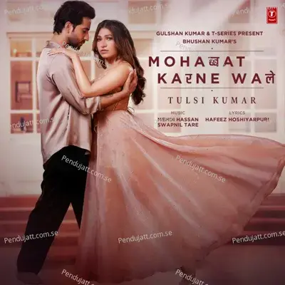 Mohabbat Karne Wale - Tulsi Kumar album cover 
