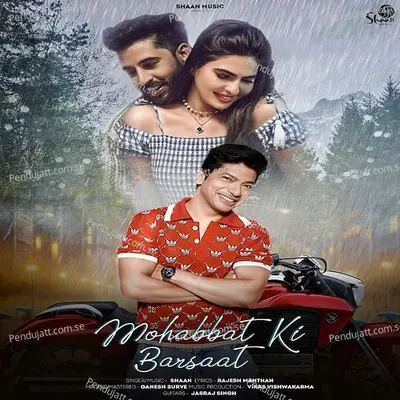 Mohabbat Ki Barsaat - Shaan album cover 