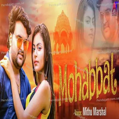 Mohabbat - Mithu Marshal album cover 