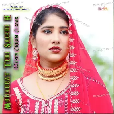 Mohabbat Teri Sacchi H - Wasim Akram Alwar album cover 