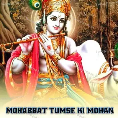Mohabbat Tumse Ki Mohan - Devendra Kumar album cover 