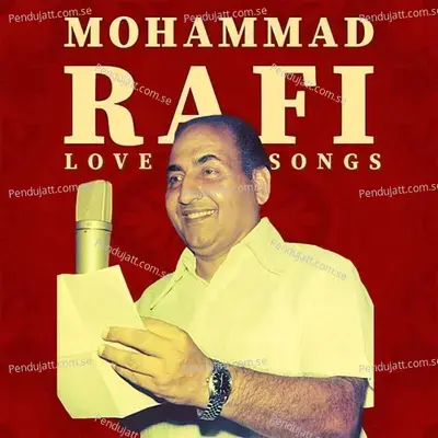 Mohammed Rafi Love Songs - Mohammed Rafi cover album