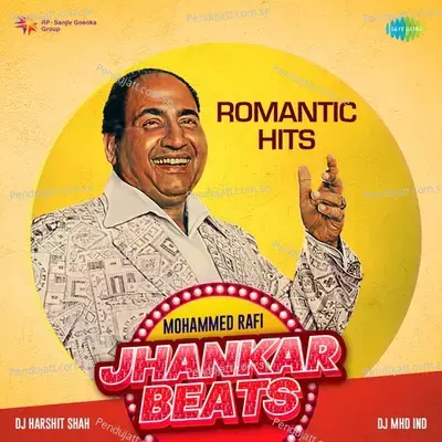 Mohammed Rafi Romantic Hits - Jhankar Beats - Mohammed Rafi cover album