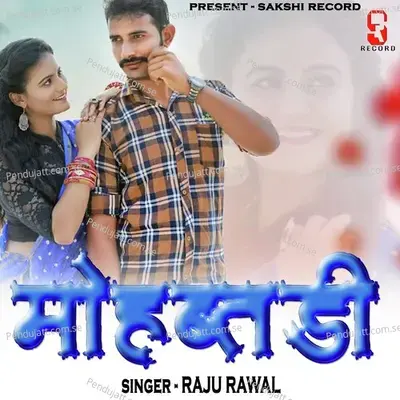 Mohbatdi - Raju Rawal album cover 