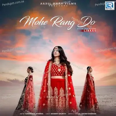 Mohe Rang Do - Abhishek Mishra album cover 