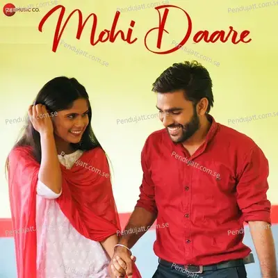 Mohi Daare - Monika Verma album cover 