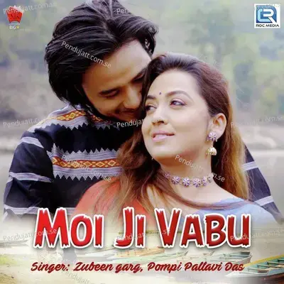 Moi Ji Vabu - Zubeen Garg