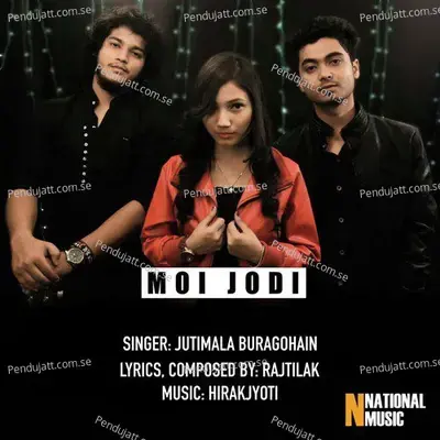 Moi Jodi - Jutimala Buragohain album cover 