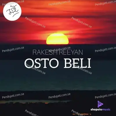 Osto Beli - Rakesh Reeyan album cover 