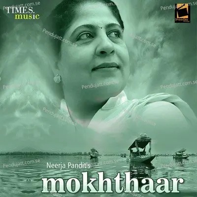 Myaen Aehee Tse Pooshnai - Neerja Pandit album cover 