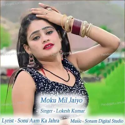 Moku Mil Jaiyo - Lokesh Kumar album cover 