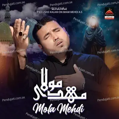 Moula Mehdi A s - Murtaza Nagri album cover 