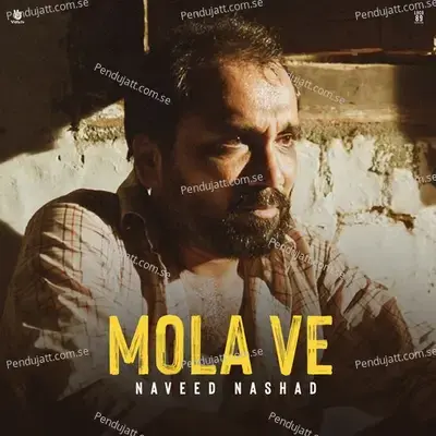 Mola Ve   From  Sevak    - Naveed Nashad