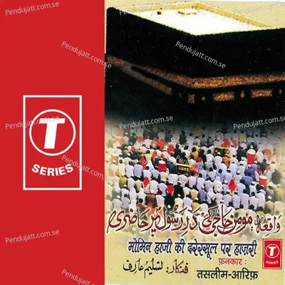 Momin Hazi Ki Dare Rasool Par Hazari - Haji Tasleem Aarif album cover 