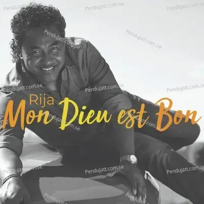 Mon Dieu Est Bon - Rija album cover 