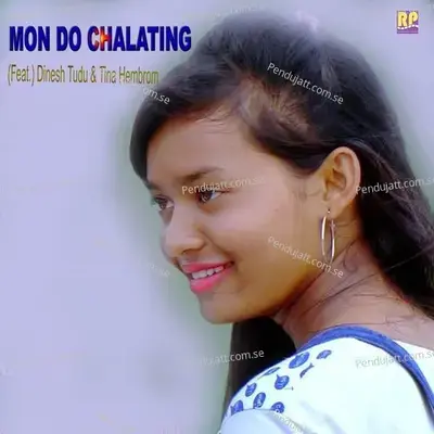 Mon Do Chalating - Dinesh Tudu album cover 