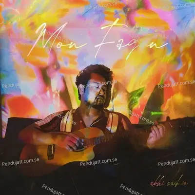 Mon Fagun - Abhi Saikia album cover 