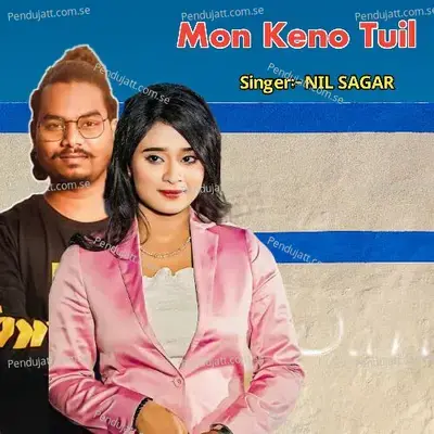 Mon Keno Tuil - NIL SAGAR album cover 