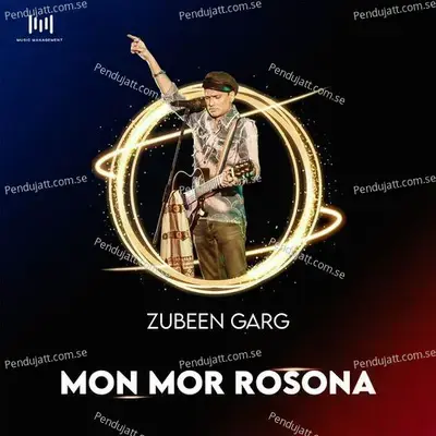 Mon Mor Rosona - Zubeen Garg album cover 