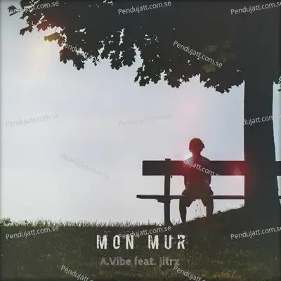 Mon Mur - A.Vibe album cover 