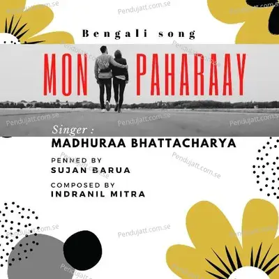 Mon Paharaay - Madhuraa Bhattacharya album cover 