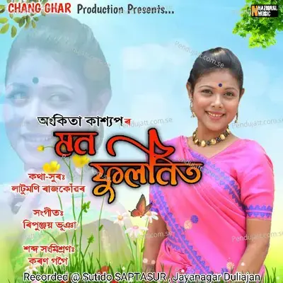 Mon Phoolonit - Ankita Kashyap album cover 