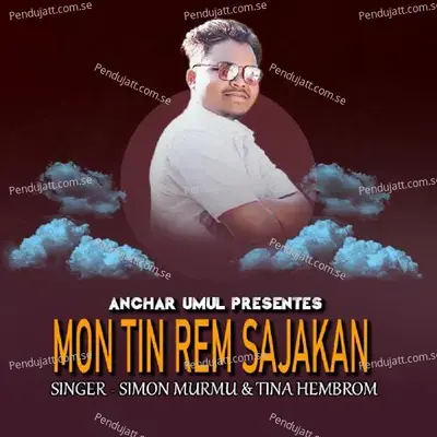 Mon Tin Rem Sajakan - Simon Murmu album cover 