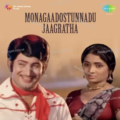 Monagaadostunnadu Jaagratha - Sathyam cover album