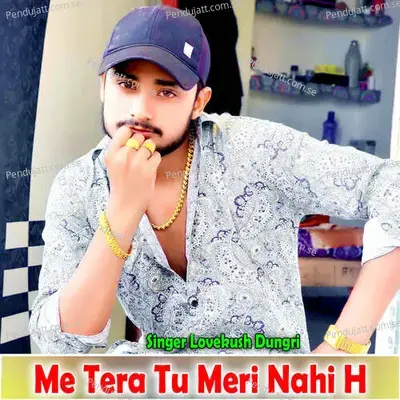 Mone Maro Diyo Ladli Rakh Padosi - Lovekush Dungri album cover 