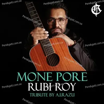 Mone Pore Rubi Roy - A. I. Razu