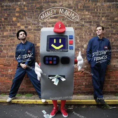 Money Makin - A-Trak album cover 