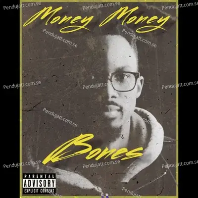 Money Money - Bones album cover 