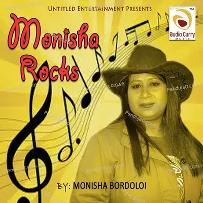 Chana Khiyake - Monisha Bordoloi album cover 