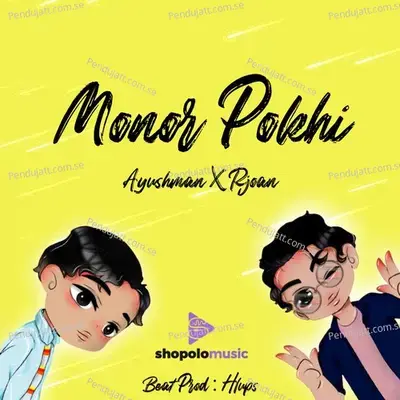 Monor Pokhi - Ayushman Sinha album cover 