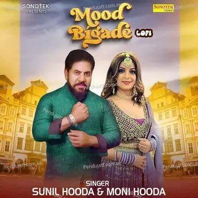 Mood Bigade Lofi - Sunil Hooda album cover 