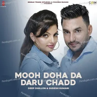 Mooh Doha Da Daru Chadd - Deep Dhillon album cover 