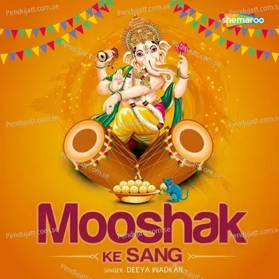 Mooshak Ke Sang - Deeya Wadkar album cover 