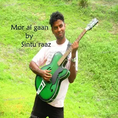 Mor Ai Gaan - Sintu Raaz album cover 